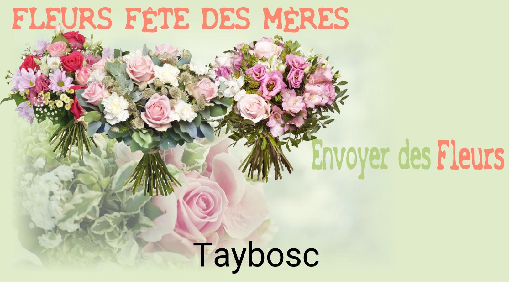Bouquet de Fête des Mères livré à Taybosc